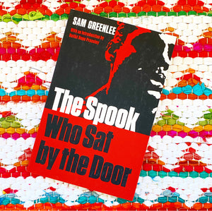 The Spook Who Sat by the Door | Sam Greenlee