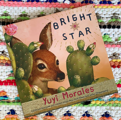Bright Star | Yuyi Morales