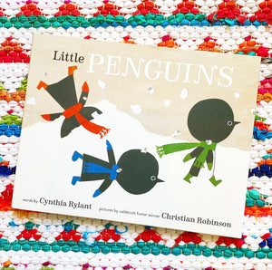 Little Penguins [hardcover] |  Cynthia Rylant, Robinson