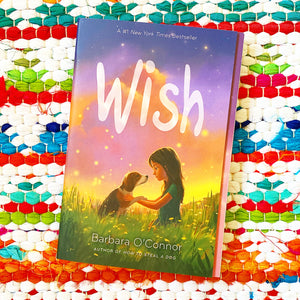 Wish [paperback] | Barbara O'Connor