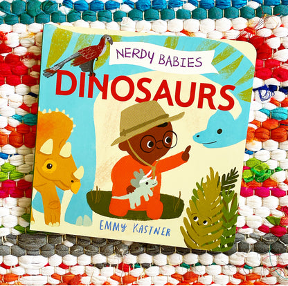 Nerdy Babies: Dinosaurs | Emmy Kastner (Author) + Emmy Kastner (Illustrated by)