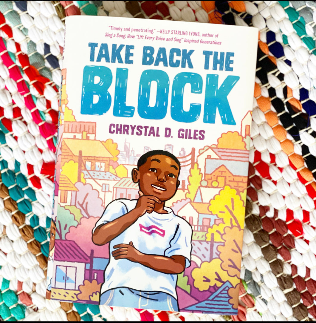 Take Back The Block | C. Giles