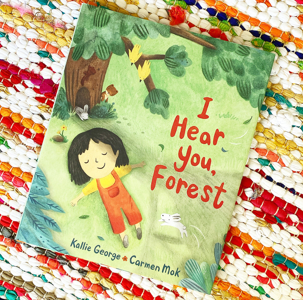I Hear You, Forest | Kallie George