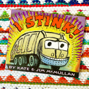 I Stink! | Kate & Jim McMullan