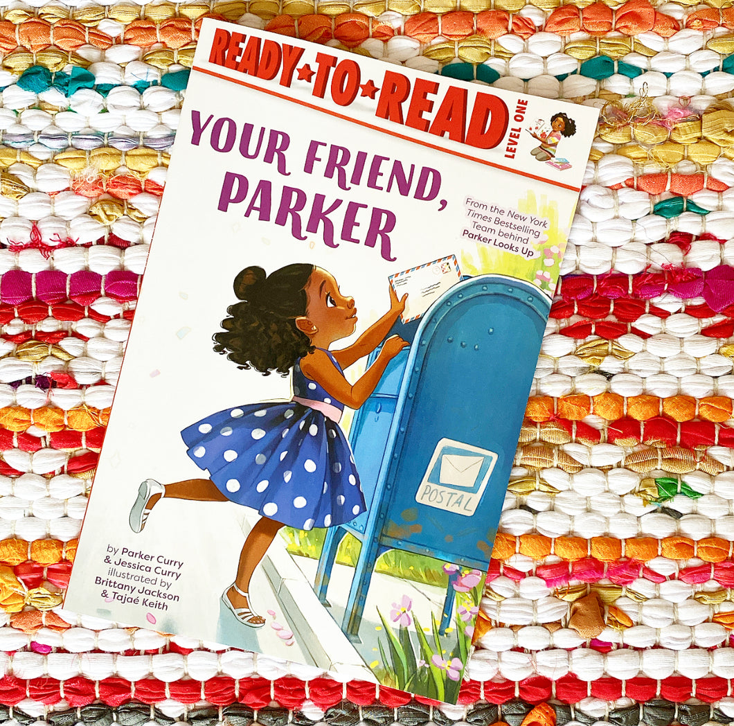 Your Friend, Parker: Ready-To-Read Level 1 | Jessica Curry