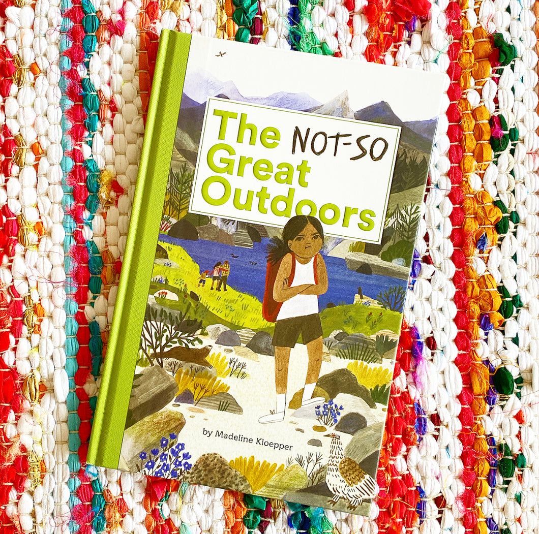 The Not-So Great Outdoors | Madeline Kloepper
