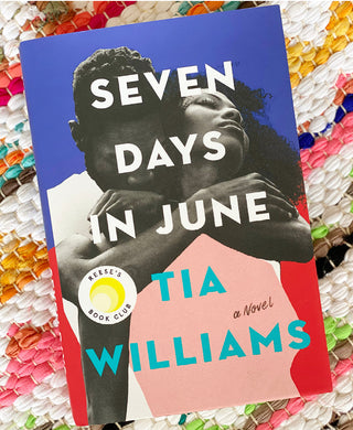 Seven Days in June [SIGNED] [paperback] | Tia Williams