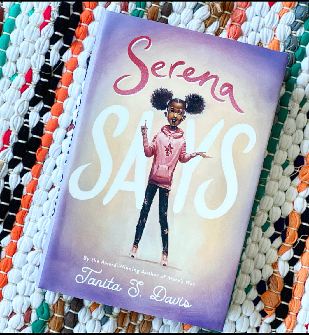 Serena Says [paperback] | Tanita S. Davis