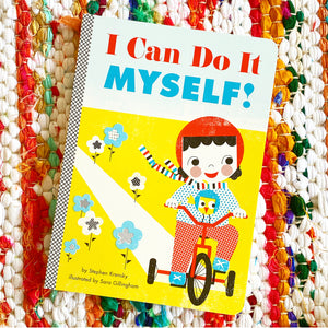 I Can Do It Myself! | Stephen Krensky, Gillingham