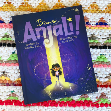 Bravo Anjali! | Sheetal Sheth