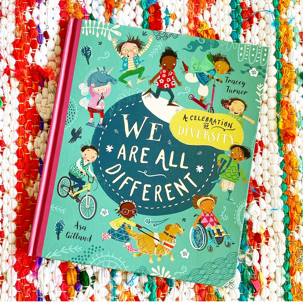 We Are All Different: A Celebration of Diversity! | Tracey Turner, Gilland