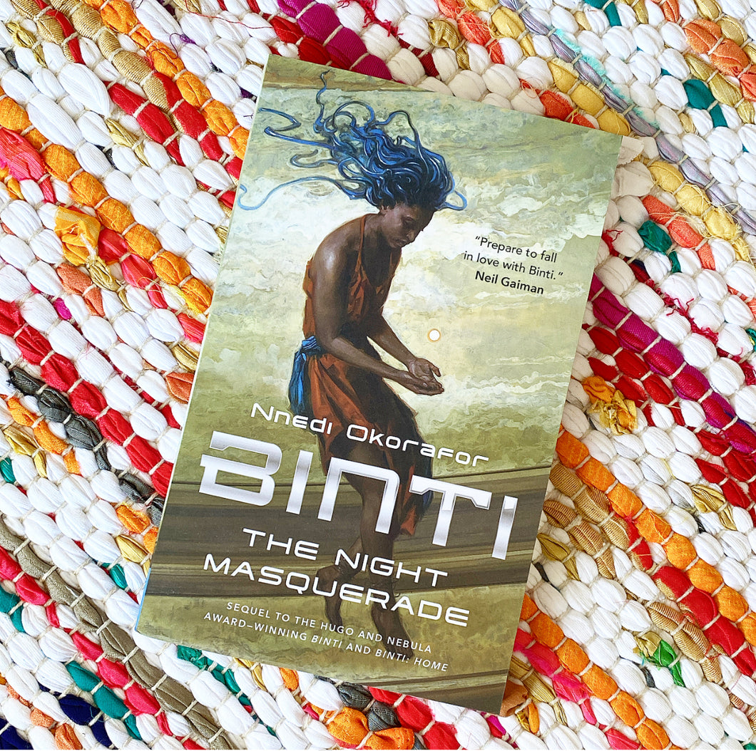 Binti: The Night Masquerade (Part 3) | Nnedi Okorafor