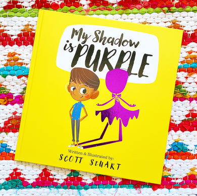 My Shadow Is Purple | Scott Stuart