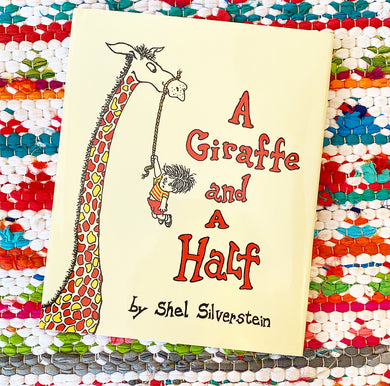 A Giraffe and a Half | Shel Silverstein