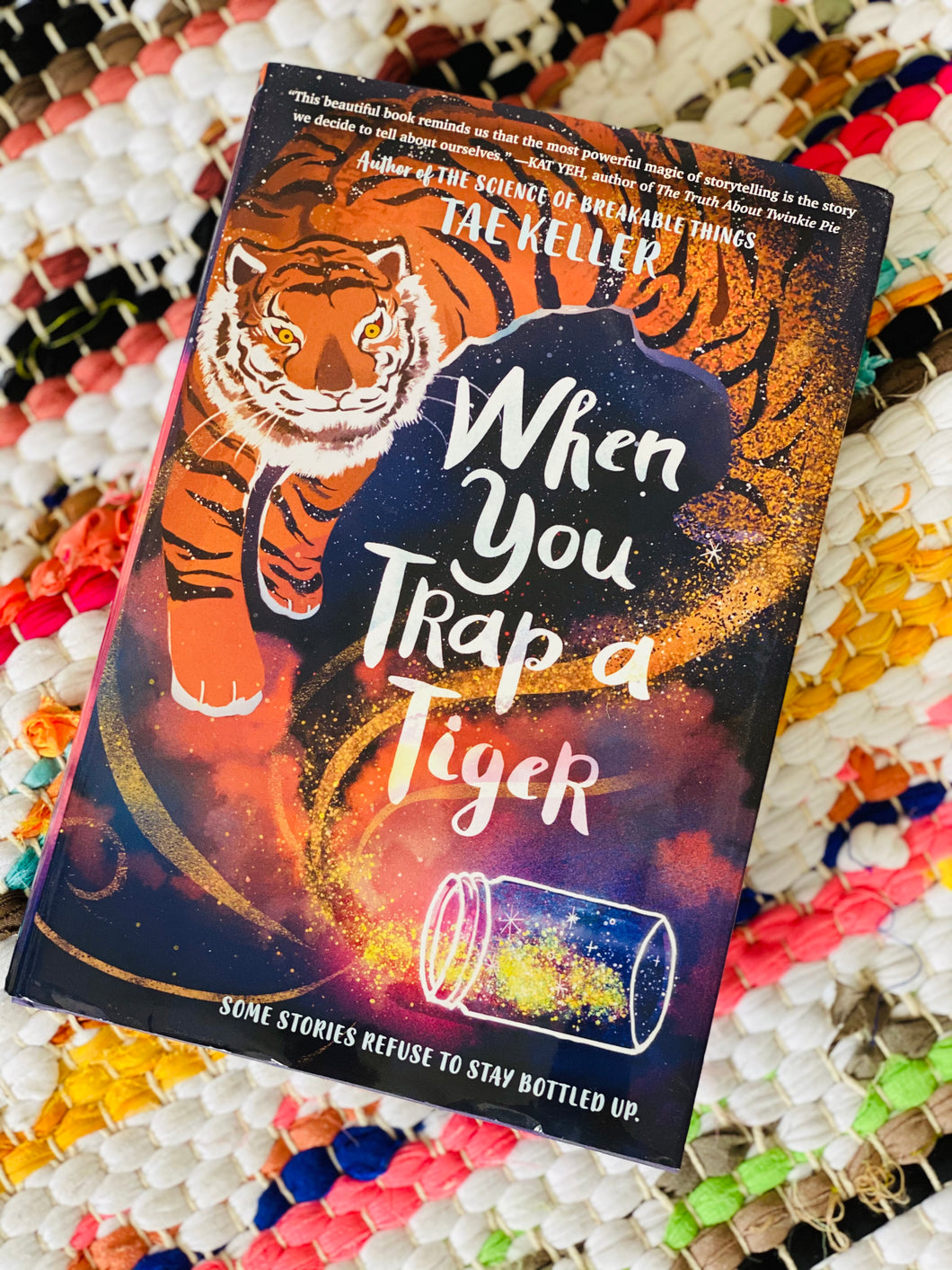 When You Trap a Tiger: (Winner of the 2021 Newbery Medal) | Tae Keller