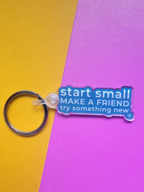 Start Small Mini Mantra Acrylic Keychain | Truth & Gold