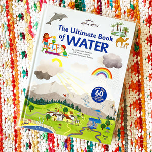 The Ultimate Book of Water | Anne-Sophie Baumann