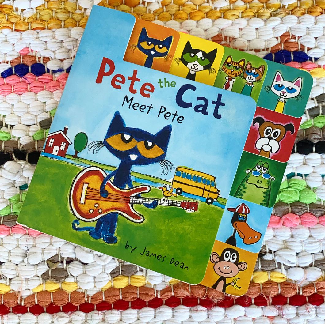 Pete the Cat: Meet Pete | Kimberly Dean & James Dean