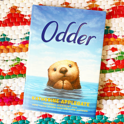 Odder | Katherine Applegate (Author) + Charles Santoso (Illustrated by)