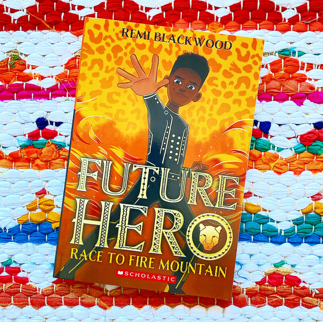 Future Hero | Remi Blackwood