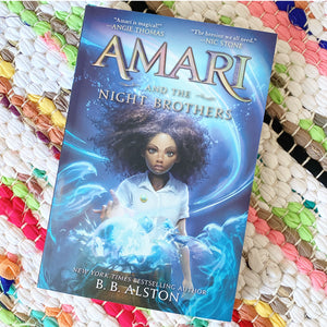Amari and the Night Brothers (Supernatural Investigations #1) [paperback] | B. B. Alston