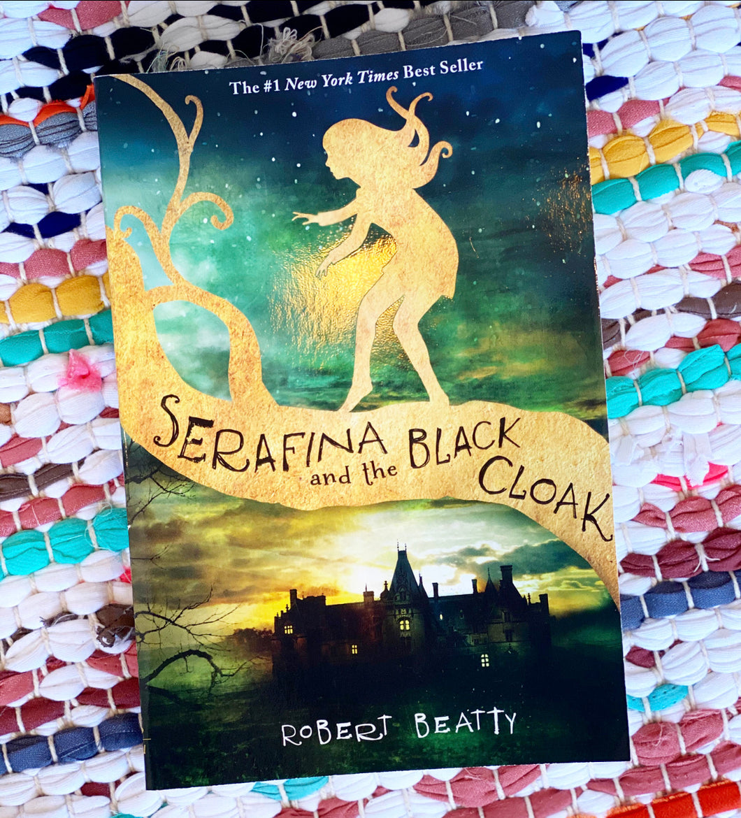 Serafina and the Black Cloak (the Serafina Series Book 1) [paperback] | Robert Beatty
