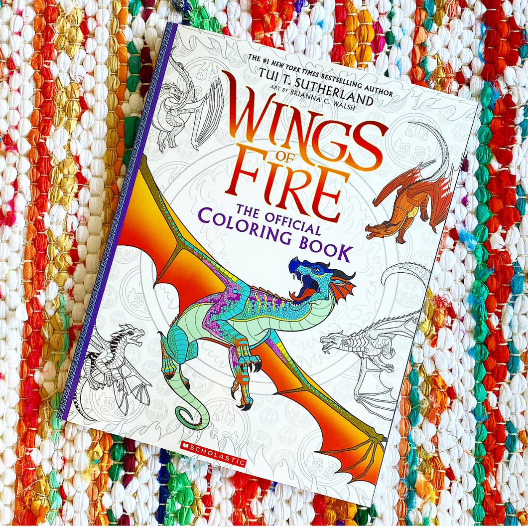 Wings of Fire: The Official How to Draw by Tui T. Sutherland, Brianna C.  Walsh, Paperback