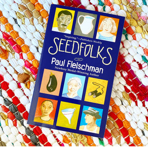 Seedfolks | Paul Fleischman