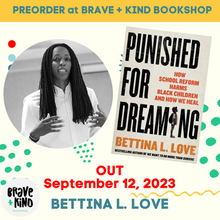 Punished for Dreaming | Bettina L. Love