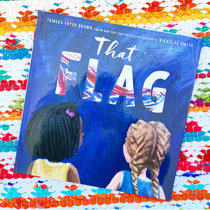 That Flag | Tameka Fryer Brown