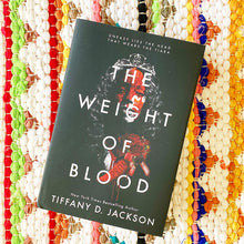 The Weight of Blood [Signed] | Tiffany D. Jackson