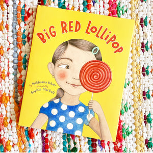 Big Red Lollipop | Rukhsana Khan, Blackall