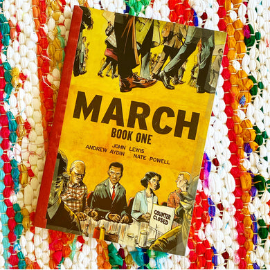 March: Book One (March #1) | John Lewis + Andrew Aydin