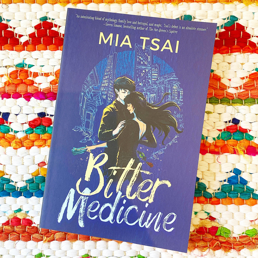 Bitter Medicine | Mia Tsai