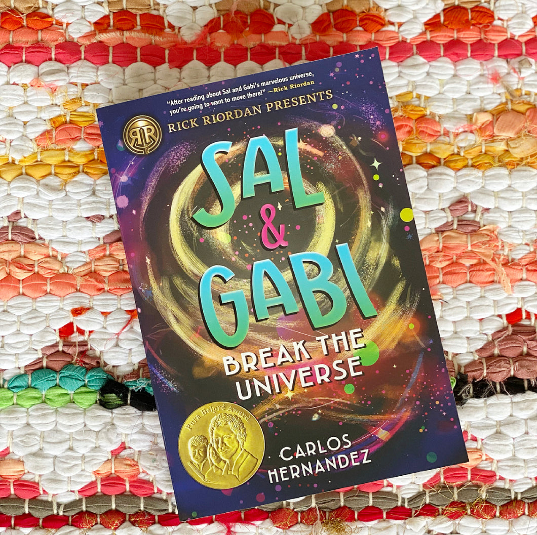Sal and Gabi Break the Universe | Carlos Hernandez