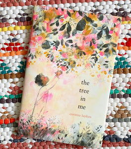 The Tree in Me | Corinna Luyken