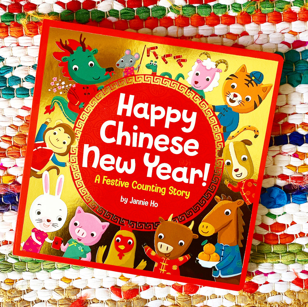 Happy Chinese New Year!: A Festive Counting Story | Jannie Ho