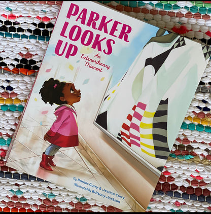 Parker Looks Up: An Extraordinary Moment | Parker Curry (Author) + Jessica Curry (Author) + Brittany Jackson (Illustrated by)