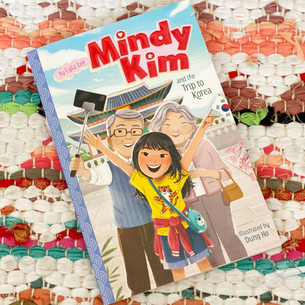 Mindy Kim and the Trip to Korea (Mindy Kim #5) | Lyla Lee