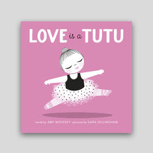 Love is a Tutu | Novesky