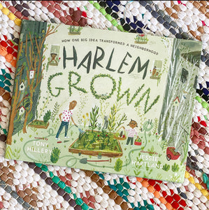 Harlem Grown: How One Big Idea Transformed a Neighborhood | Tony Hillery