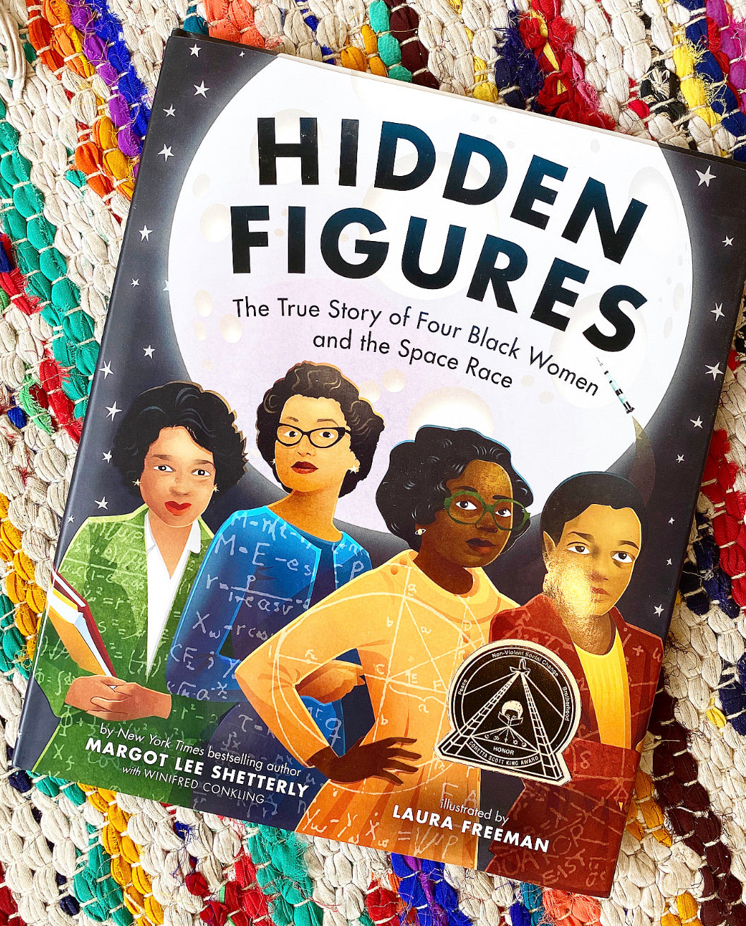 Hidden Figures: The True Story of Four Black Women and the Space Race | Shetterly