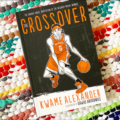 The Crossover Graphic Novel (Crossover) | Kwame Alexander