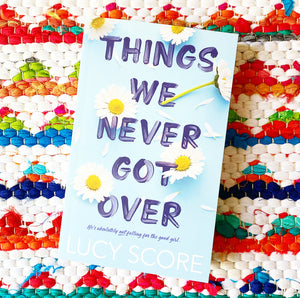 Things We Never Got Over (Knockemout #1) [paperback] | Lucy Score