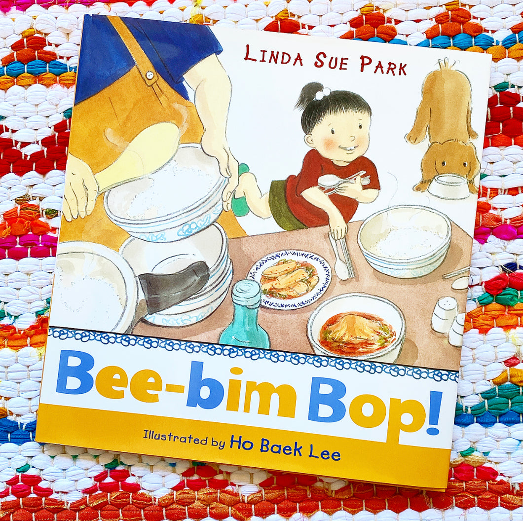 Bee-Bim Bop! | Linda Sue Park, Lee