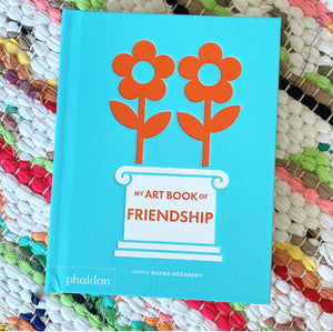 My Art Book of Friendship | Shana Gozansky