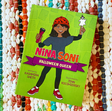 Nina Soni, Halloween Queen | Kashmira Sheth, Kocsmiersky