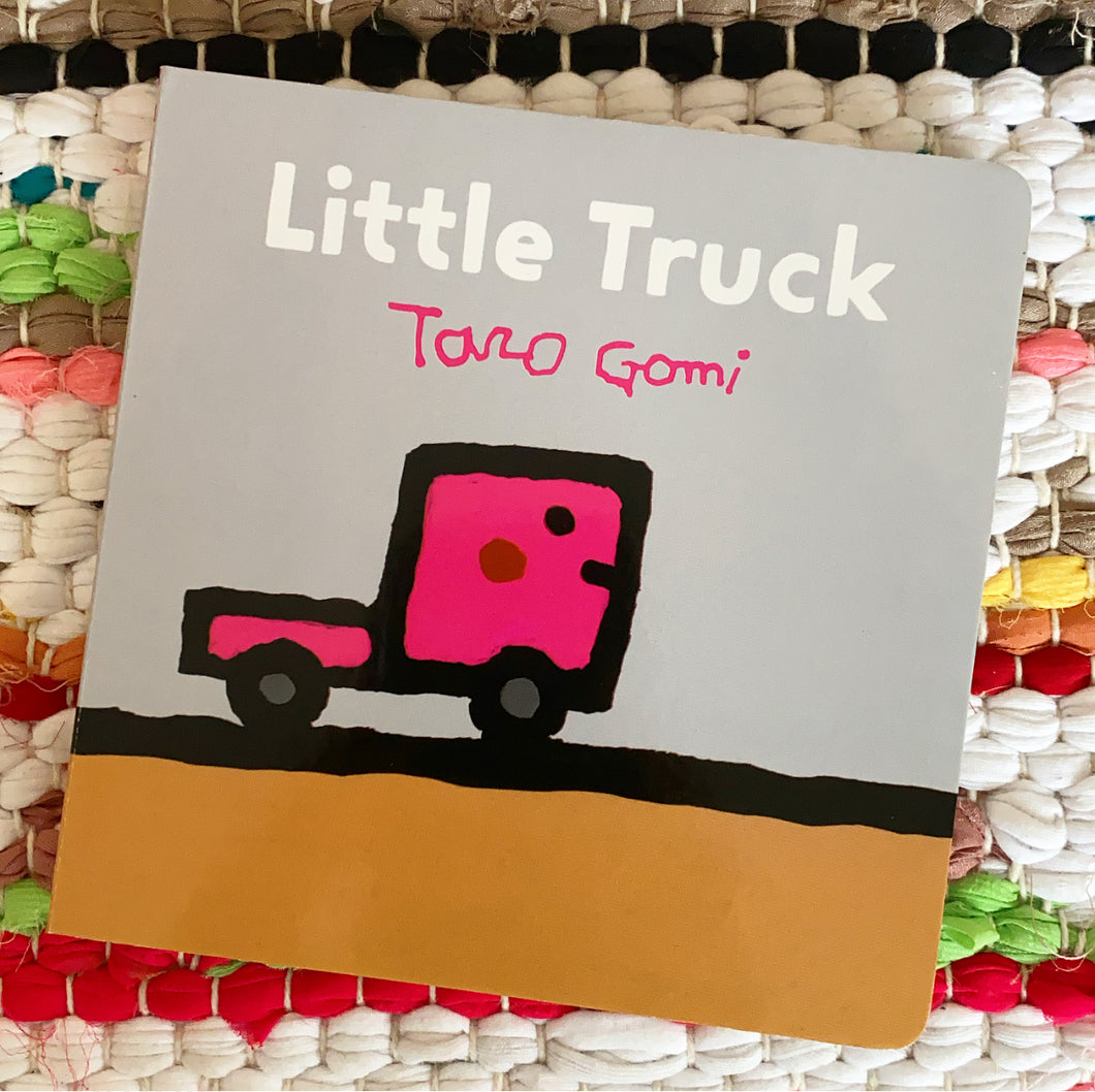 Little Truck: (Transportation Books for Toddlers, Board Book for Toddlers) | Taro Gomi