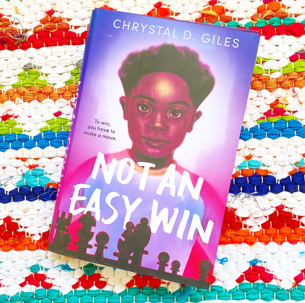 Not an Easy Win | Chrystal D. Giles