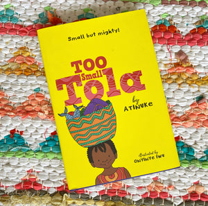 Too Small Tola | Atinuke